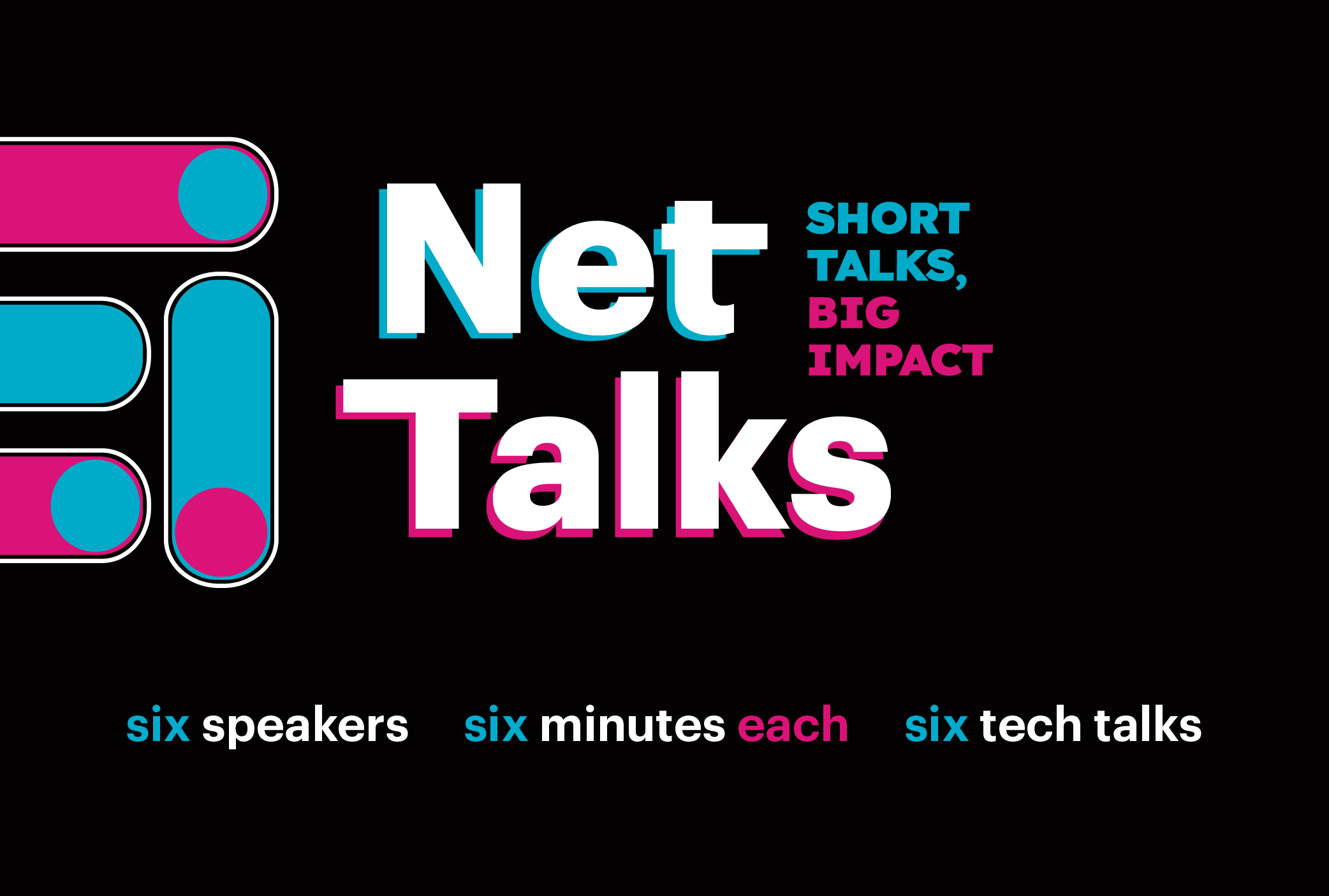 NetTalks Short talks big impact 